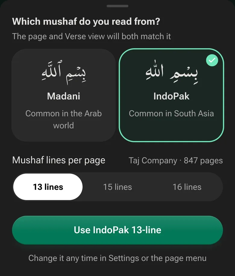 Quran Loop asking “Which mushaf do you read from?” with Madani and IndoPak cards, IndoPak picked, Mushaf lines per page set to 13 lines (Taj Company · 847 pages), and the button “Use IndoPak 13-line”.