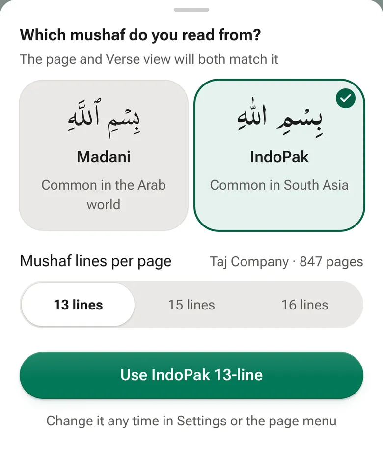 Quran Loop asking “Which mushaf do you read from?” with Madani and IndoPak cards, IndoPak picked, Mushaf lines per page set to 13 lines (Taj Company · 847 pages), and the button “Use IndoPak 13-line”.
